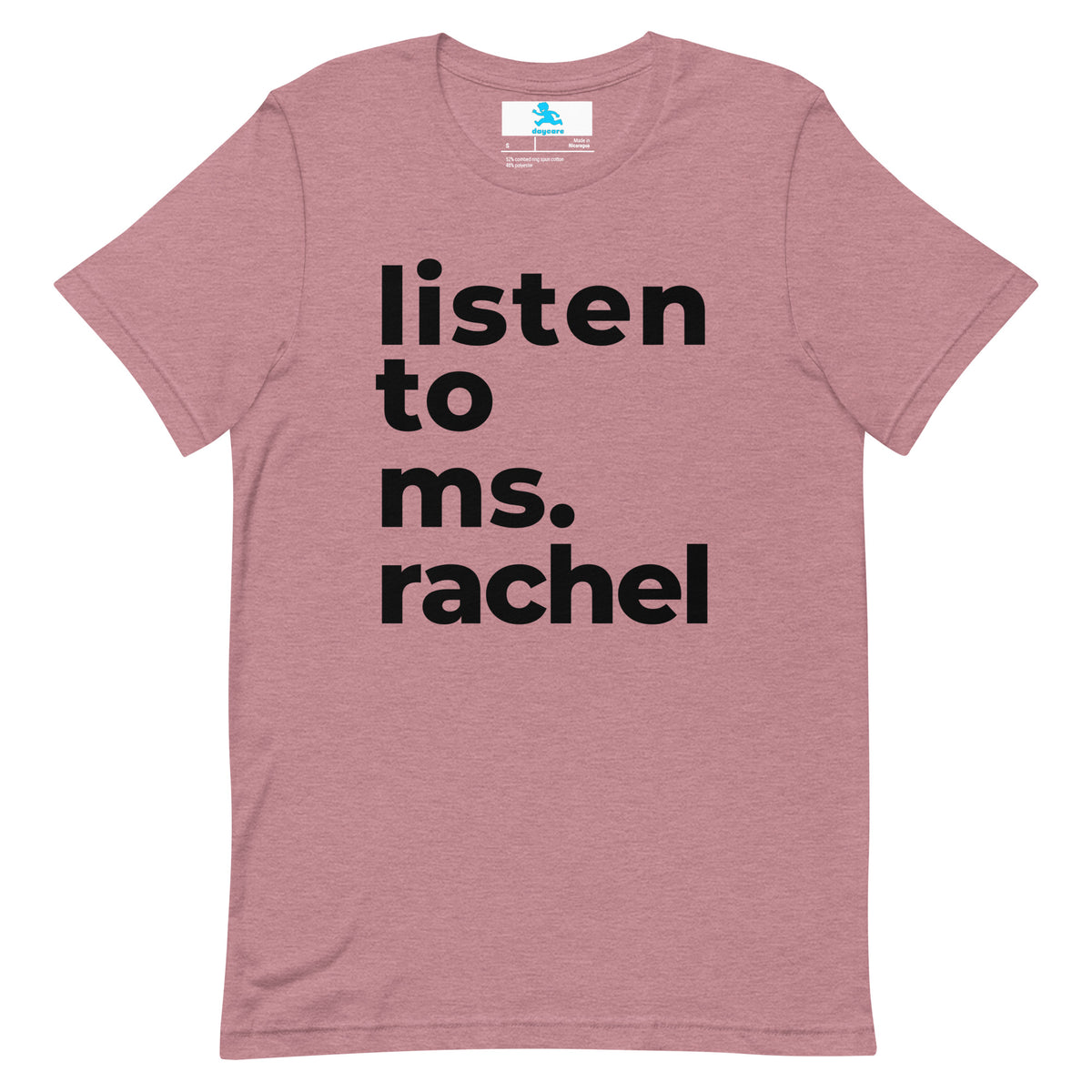 "Listen to Ms. Rachel" T-Shirt – Soft, Fun, and for the Parents Who Know the Power of Ms. Rachel!